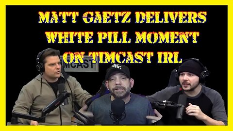 Matt Gaetz Goes On Timcast IRL And Reveals Details Behind The 15 Speaker Votes