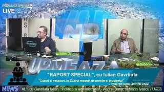 LIVE - TV NEWS BUZAU – “RAPORT SPECIAL", cu Gavriluta Iulian. "Cazuri si necazuri, in Buzaul magn…