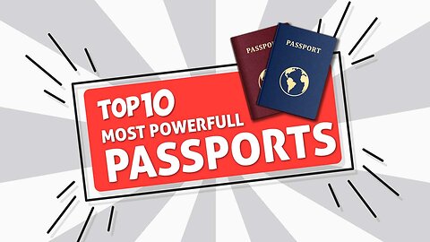 Top 10 Most Powerfull Passports in the World