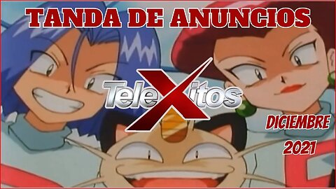 POKEMON en La TANDA DE ANUNCIOS de TeleXitos (12/2021)