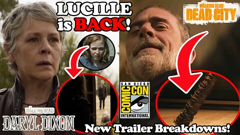 Negan Brings Back LUCILLE! Carol Finds Another Sophia? New Daryl Dixon and Dead City Trailers!