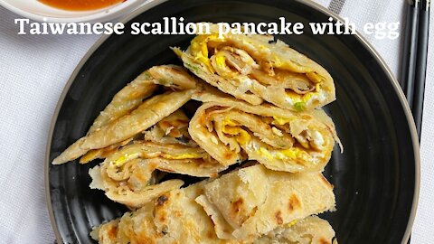 Homemade Scallion Pancake with egg/蔥油餅加蛋