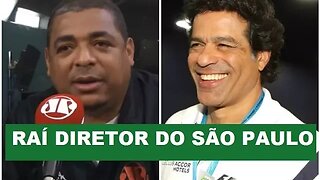 O que VAMPETA acha de RAÍ como diretor do SÃO PAULO?