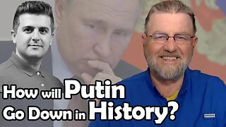 How will Putin Go Down in History? | Larry C. Johnson