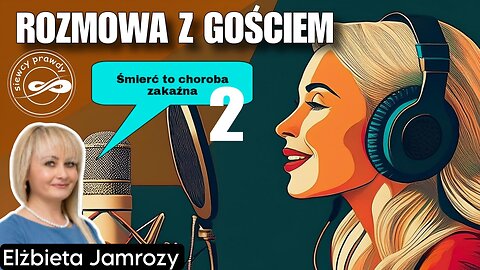 Śmierć to choroba zakaźna cz.2 - Ela Jamrozy