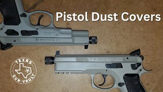 My thoughts on: Pistol dust covers and their aesthetics