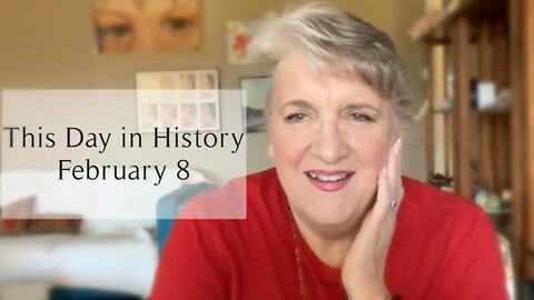 This Day in History, February 8