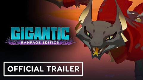 Gigantic: Rampage Edition - Official Kajir Hero Spotlight Trailer