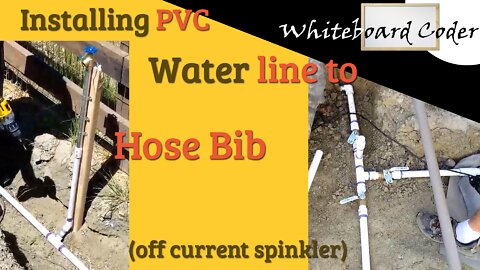 Installing PVC water link to Hose Bib (off current sprinkler)