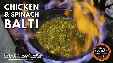 Chicken & Spinach Balti at Shababs Balti Restaurant - Richard Sayce (Misty Ricardo)