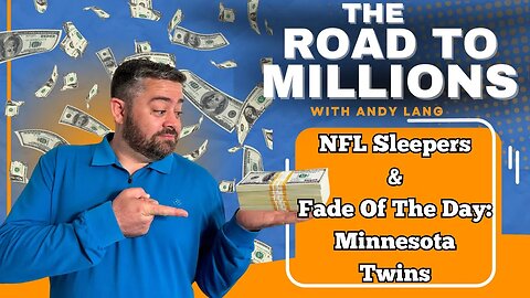 NFL Betting & Fantasy Sleepers + Fade The Twins + A 312-0 Stat Of The Day on The Road To Millions!