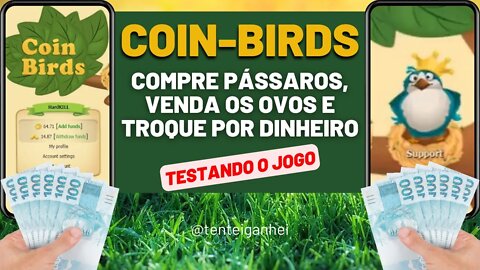 [SCAM] [PROJETO ENCERRADO] 💲🐦 COIN BIRDS - Crie pássaros, venda ovos e GANHE DÓLAR 🐦💲