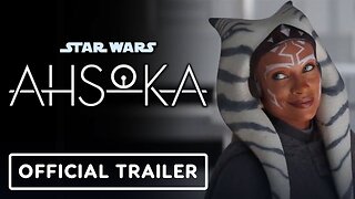 Ahsoka - Official 'A Hero's Journey' Teaser Trailer