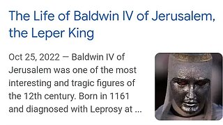 The Life of Baldwin IV of Jerusalem, the Leper King