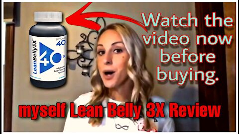 LEAN BELLY 3X myself REVIEW 2021 Products Scam and Difficulty Report What percentage works?