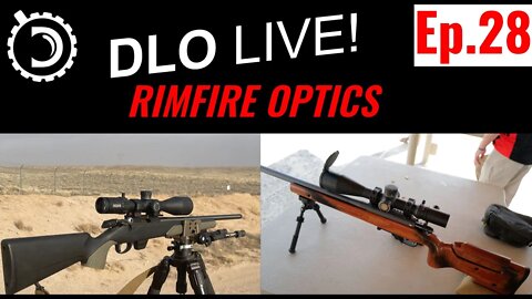 DLO Live! Ep 28 Rimfire Optics