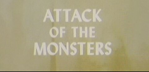 Attack of the Monsters (1969)