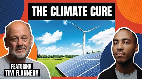 The Climate Cure with Tim Flannery [S2 Ep.42]