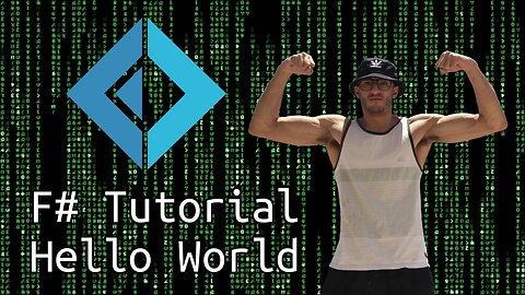 F# Tutorial | Installation and Hello World