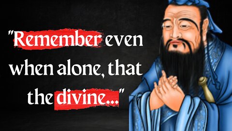 35 Confucius quotes that illuminate our lives and reveal much about ourselves