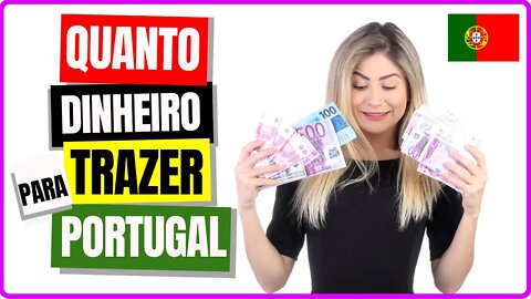 Quanto de dinheiro tenho de levar para Portugal