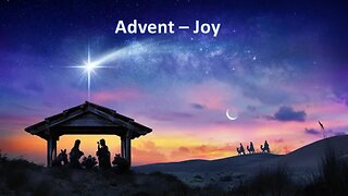 Sermon Only | Advent - Joy | December 20, 2023