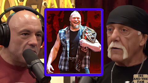 Joe & Hulk Hogan on Brock Lesnar Joe Rogan Experience