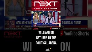 Marianne Williamson Returns to the Political Arena #shorts
