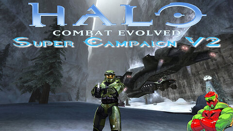 🔴 Halo Combat Evolved - Super Campaign v2 Playthrough Part 1