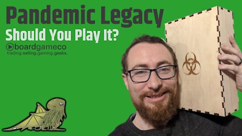 5 Reasons You Should (and Shouldn't) Play Pandemic Legacy