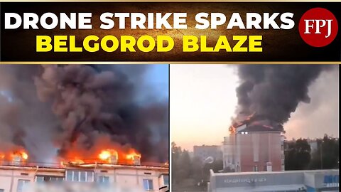 Viral Video Shows Explosive Drone Strike in Russian Town, Fire Engulfs Building