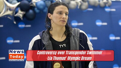 Transgender Swimmer Lia Thomas DISQUALIFIED from Olympics for UNFAIR Advantage | News Today | USA