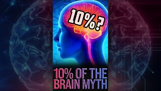 10% of the Brain Myth 🧠 #shorts
