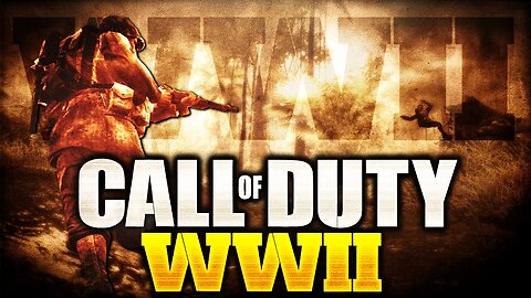 "CALL OF DUTY: WORLD WAR 2" - COD WORLD WAR 2 LEAKED! COD 2017 WW2 100% Confirmed? Call of Duty WWII