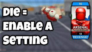 Everytime I Die, I Enable A Setting... (Roblox Arsenal)
