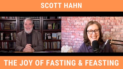 The Lenten Cookbook: Episode 117 with Scott Hahn