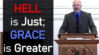 Hell is Just; Grace is Greater - Pastor Patrick Hines Sermon (Nehemiah 9:22-38)