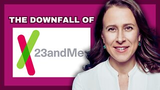 The Rise and Fall of 23andMe From $6 Billion Valuation to Penny Stock | Anne Wojcicki