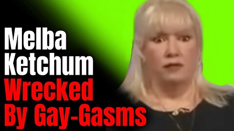 Melba Ketchum Wrecked by Gay-Gasms
