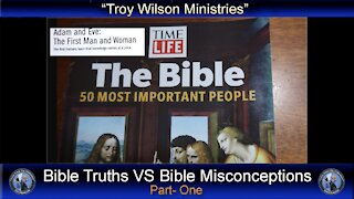 Bible truths VS Bible misconceptions