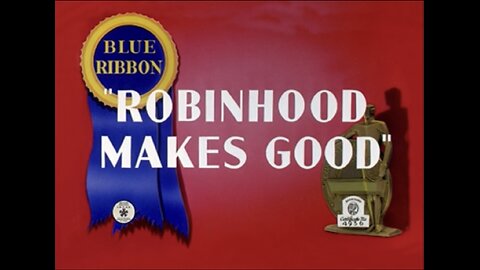 1939, 2-11, Merrie Melodies, Robin Hood makes good