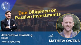 Due Diligence on Passive Investors