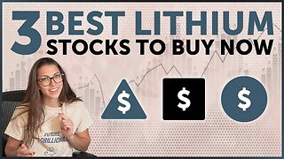 3 Best Lithium Stocks to Buy Now