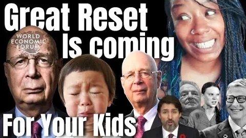 The Great Reset - Coming For Your Kids - { Reaction } - Work Economic Forum - The Kwak Brothers