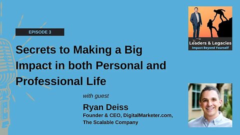 Secrets to Making a Big Impact in both Personal and Professional Life