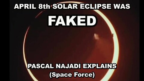 The April 8th Solar Eclipse Was Man Made - It Was Totally Faked Just Like.. - 4/28/24..