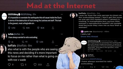 Keffals Gets Ratiod by Scotus - Mad at the Internet