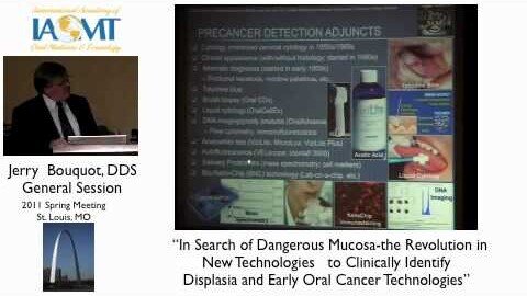 Dr. Jerry Bouquot discusses early oral cancer technologies IAOMT St. Louis 2011