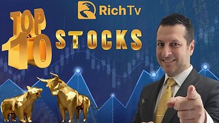 Top 10 Stocks for May 2023 | RICH TV LIVE PODCAST