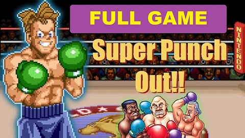 Super Punch-Out [Full Game | No Commentary] SNES